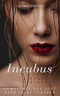 Incubus eBook Cover, written by Nine Sparrow