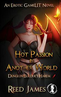 Hot Passion in Another World eBook Cover, written by Reed James