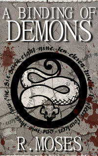 A Binding of Demons eBook Cover, written by R. Moses