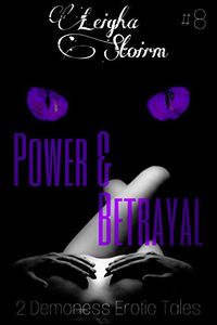 Power & Betrayal eBook Cover, written by Leigha Stoirm