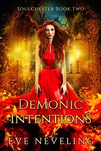 Demonic Intentions eBook Cover, written by Eve Neveling