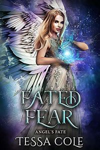 Fated Fear eBook Cover, written by Tessa Cole