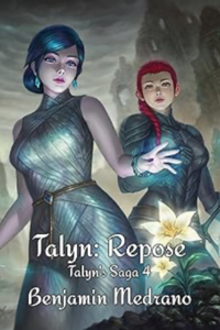 Talyn: Repose eBook Cover, written by Benjamin Medrano