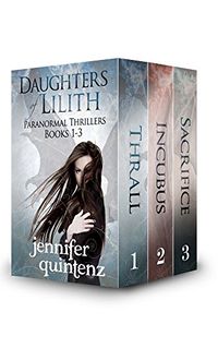 Daughters Of Lilith Paranormal Thrillers: Box Set eBook Cover, written by Jennifer Quintenz