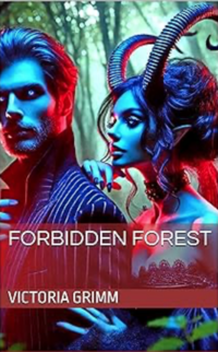 Forbidden Forest eBook Cover, written by Victoria Grimm