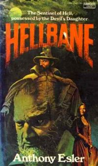 Hellbane Paperback Cover, written by Anthony Esler