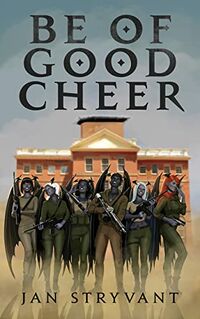 Be Of Good Cheer eBook Cover, written by Jan Stryvant