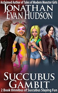 Succubus Gambit eBook Cover, written by Jonathan Evan Hudson