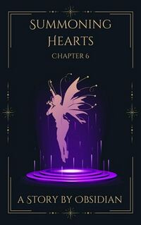 Summoning Hearts: Chapter 6 eBook Cover, written by Obsidian
