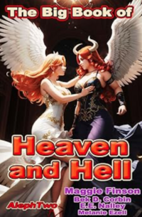 The Big Book of Heaven and Hell eBook Cover, written by Maggie Finson, Bek D. Corbin, E. E. Nalley and Melanie Ezell