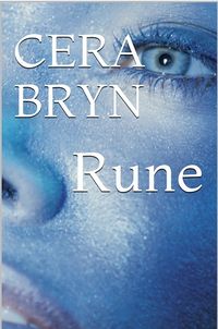 Rune eBook Cover, written by Cera Bryn