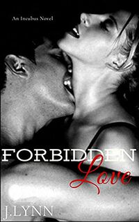 Forbidden Love eBook Cover, written by J. Lynn