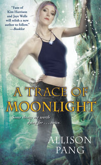 A Trace of Moonlight Book Cover, written by Allison Pang