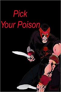 Pick Your Poison eBook Cover, written by Dou7g and Amanda Lash