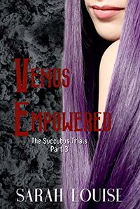 Venus Empowered eBook Cover, written by Sarah Louise