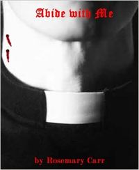 Abide with Me eBook Cover, written by Rosemary Carr