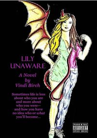 Lily Unaware eBook Cover, written by Vindi Birch