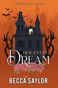 Her Every Dream eBook Cover, written by Becca Saylor