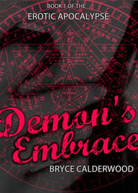 Demon's Embrace eBook Cover, written by Bryce Calderwood