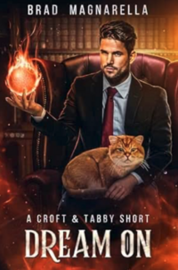 Dream On eBook Cover, written by Brad Magnarella