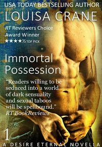 Immortal Possession eBook Cover, written by Louisa Crane