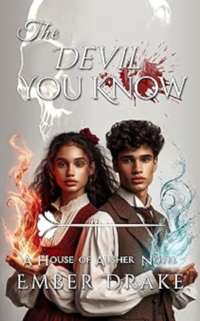 The Devil You Know: The House of Ausher eBook Cover, written by Ember Drake