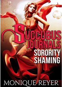 Sorority Shaming eBook Cover, written by Monique Reyer