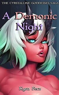 A Demonic Night eBook Cover, written by Kyra Ferz