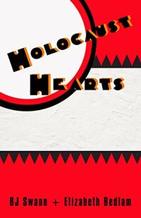 Holocaust Hearts eBook Cover, written by B.J. Swann