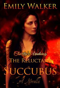 The Reluctant Succubus Revised eBook Cover, written by Emily Walker