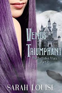 Venus Triumphant eBook Cover, written by Sarah Louise