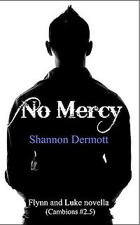 No Mercy eBook Cover, written by Shannon Dermott