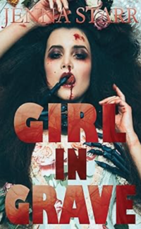 Girl in Grave eBook Cover, written by Jenna Starr