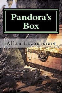 Pandora's Box Book Cover, written by Allan Dennis Rivard de Lacoursiere