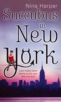 Succubus in New York Book Cover, written by Nina Harper