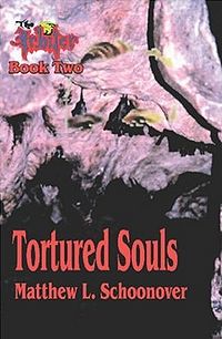 Tortured Souls Book Cover, written by Matthew L. Schoonover