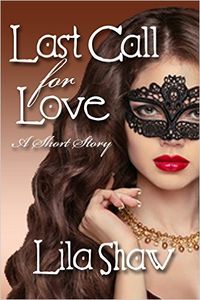 Last Call for Love eBook Cover, written by Lila Shaw