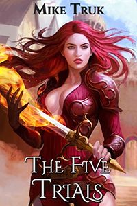 The Five Trials eBook Cover, written by Mike Truk