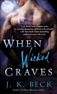 When Wicked Craves Book Cover, written by J.K. Beck
