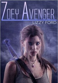 Zoey Avenger eBook Cover, written by Lizzy Ford