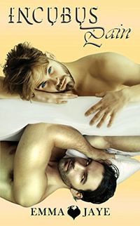 Incubus Pain eBook Cover, written by Emma Jaye