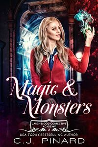Magic & Monsters eBook Cover, written by C.J. Pinard