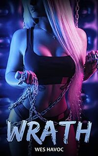 Wrath eBook Cover, written by Wes Havoc