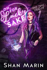 Oh, For Luck's Sake eBook Cover, written by Shan Marin