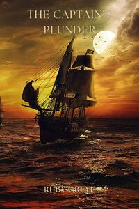 The Captain's Plunder eBook Cover, written by Ruby Greye