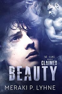 Claimed Beauty eBook Cover, written by Meraki P. Lyhne