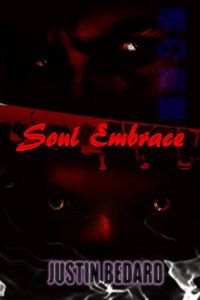 Soul Embrace eBook Cover, written by Justin Bedard