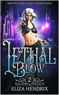 Lethal Blow eBook Cover, written by Eliza Hendrix