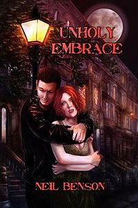 Unholy Embrace Book Cover, written by Neil Benson