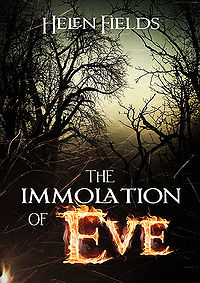 The Immolation of Eve Book Cover, written by Helen Fields